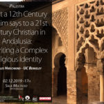 What a 12th Century Muslim says to a 21st Century Christian in Andalusia