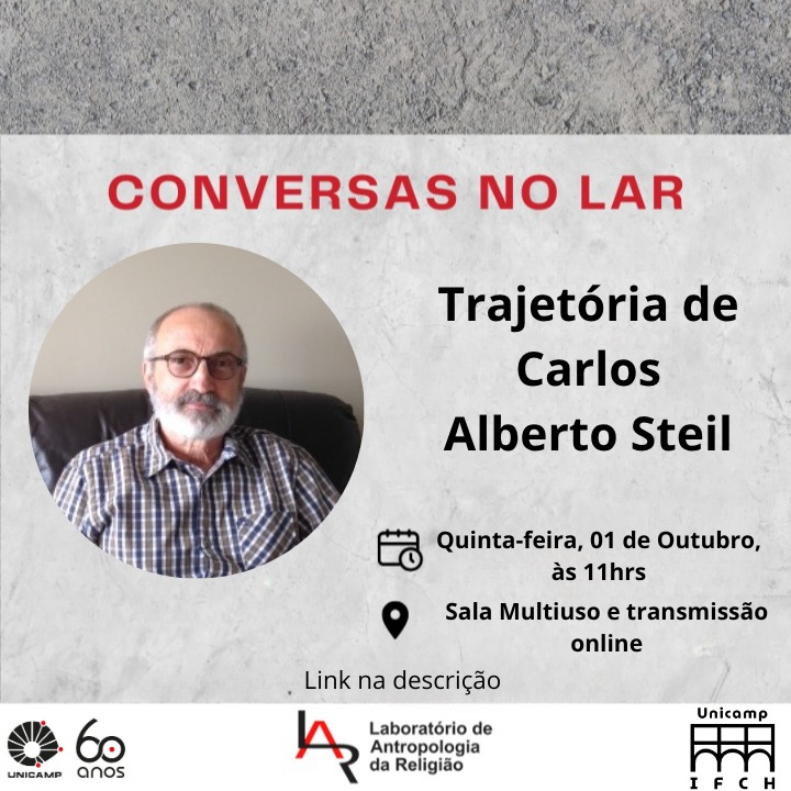 Conversas no LAR com Carlos Steil sobre sua trajetória